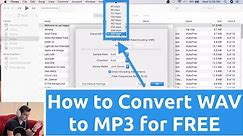 How to Convert WAV to MP3 for FREE with iTunes