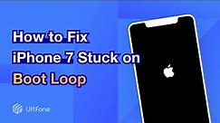 [2022 Fix] iPhone 7/ iPhone 7 Plus Stuck in Boot Loop | Apple Logo Loop