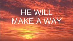 Praise and Worship Songs with Lyrics- God Will Make a Way