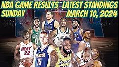 NBA STANDINGS TODAY as of March 10, 2024 | GAME RESULTS TODAY | PLAYOFFS POSITIONING
