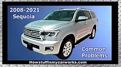 Toyota Sequoia 2nd Gen 2008 to 2021 common problems, issues, defects and complaints