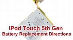 How to: iPod Touch 5th Generation Battery Replacement