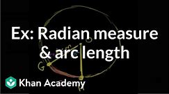 Example: Radian measure and arc length | Trigonometry | Khan Academy