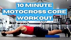 10 Minute Motocross Core Workout