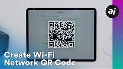 Create a QR Code on iPhone that Connects to a Wi-Fi Network