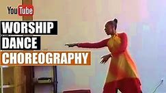 Beginner Worship Dance/Liturgical Dance Combination