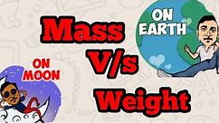 Difference between Mass and Weight in hindi || Mass aur weight.mein antar || mass vs weight in hindi
