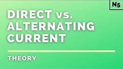 National 5 Physics | Electricity | Direct vs. Alternating Current | THEORY