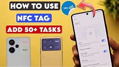 NFC TAG 😳 How To Use NFC Tags On POCO X6 Pro, Redmi Note 13 Pro Plus 5G