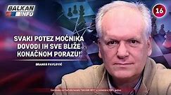 INTERVJU: Branko Pavlović - Svaki potez moćnika dovodi ih sve bliže konačnom porazu! (19.11.2023)