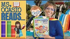 What Should Danny Do? On Vacation! | Ms. Ocasio Reads…| Story Time | Bed Time Read Aloud For Kids |