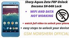 Sharp SH 04H wifi and data not working problem solved Sharp SH 04H 8 Oreo