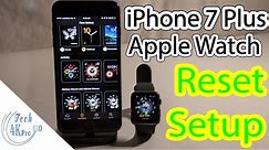 How to Setup Apple Watch with iPhone 7 Plus