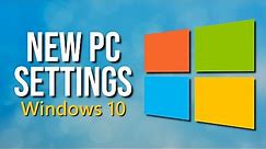 New PC? Settings You Should Change After Installing Windows 10