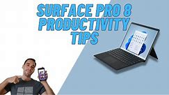 How I use the Surface Pro 8 for Productivity