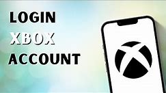 How to Login Xbox Account?