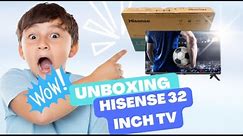 Unboxing Hisense 32 Inch TV