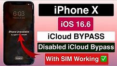 iPhone X iCloud Unlock Bypass With SIM Working-iOS 16.6 /Disabled/Passcode/Bypass Done By Unlocktool