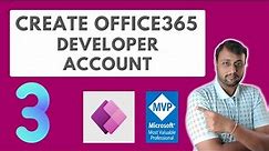 Create Microsoft 365 Developer Account