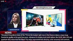 The Best TVs From Top Brands, Including Samsung, LG, Sony And More - 1BREAKINGNEWS.COM