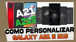 Como Personalizar o Samsung Galaxy A21 e A21S