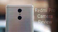 Xiaomi Redmi Pro Camera Review!