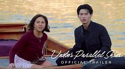 Under Parallel Skies | Official Trailer | Win Metawin | Janella Salvador