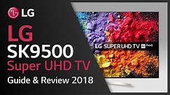 LG Super UHD TV I SK9500 product video I 4K HDR TVs