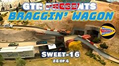 GTR Braggin' Wagon | SWEET 16 | #4