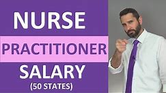 Nurse Practitioner Salary and Hourly Wages for all 50 States