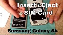 How to insert and remove a SIM card samsung galaxy S4