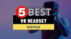 Best Movie VR Headset 2024 🔶 Top 5 Best VR Headset for Movies Reviews