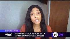 European stocks pull back after sharp global losses