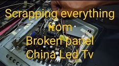 Part 2 || Scrapping everything from Broken panel China Led Tv #LedTv