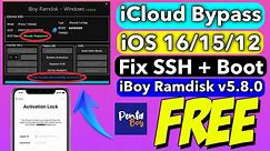 FREE iCloud Bypass Tool iOS 16/15/12 | Fix SSH Error / Device Not Booted iBoy RAMDISK 5.8.0 |