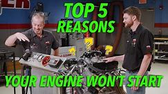Top 5 Reasons Why Your Engine Won’t Start - Engine Power S10, E8