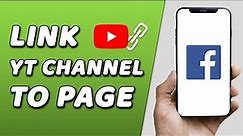 How To Link YouTube Channel To Facebook Page (EASY!)