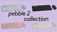 Logitech Pebble 2 Collection | Product Spotlight