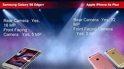 iPhone 6S Plus vs Samsung Galaxy S6 Edge Plus Quick Comparison and review-escbaig