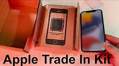 How to Trade in iPhone w/Apple Trade In Kit - Step By Step Tutorial & FAQs Answered