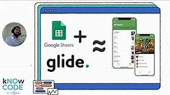 Create your own mobile app - Glideapps