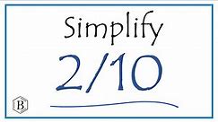 How to Simplify the Fraction 2/10