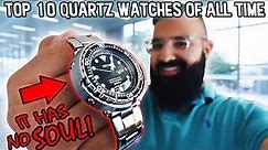 Top 10 Quartz Watches Of All Time!