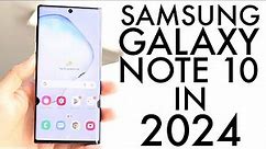 Samsung Galaxy Note 10 In 2024! (Still Worth Buying?) (Review)