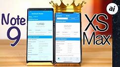 iPhone XS Max vs Note 9 Benchmark Comparison - The New King?