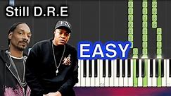 Still D.R.E. - Dr. Dre ft Snoop Dogg EASY Piano Tutorial