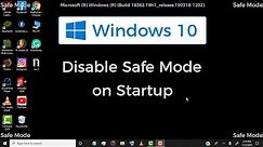 How to Disable Safe Mode on Startup in any Windows
