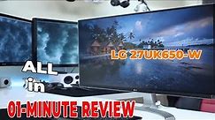 LG 27UK650-W Review || The Best 4K HDR FreeSync Monitor.