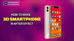 How to make 3D Smartphone in after effect | Product animation in after effects @rishistudio