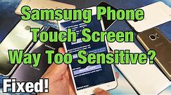 How to Fix Touch Screen Over Sensitive on All Samsung Galaxy Phones (Re-Calibrate / Update TSP)